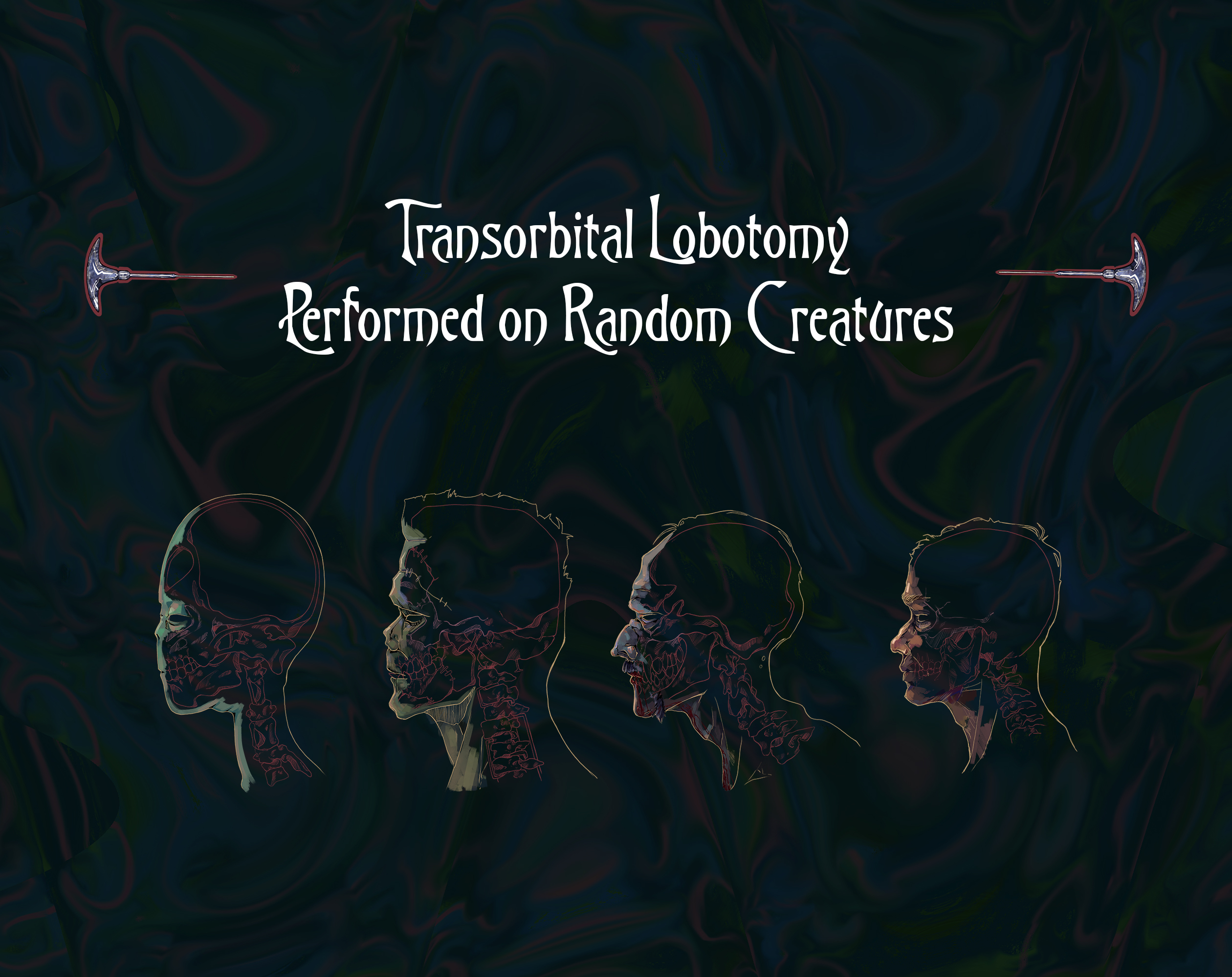 Cover image for Transorbital Lobotomy Performed on Random Creatures