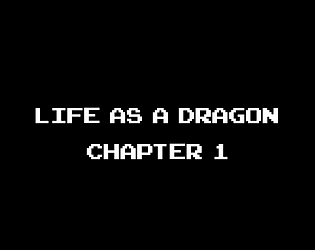 Life as a Dragon - Chapter 1