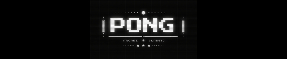 PONG - ARCADE CLASSIC