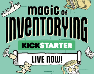  Paris Gondo - The Life-Saving Magic of Inventorying: A Play-Based Method in SIX STEPS to BANISH ENCUMBRANCE FOREVER!