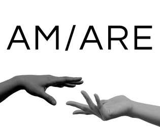 AM/ARE   - a ritual of equivalent exchange for two 