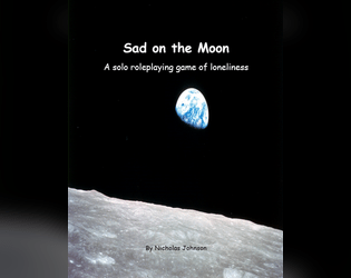 Sad on the Moon