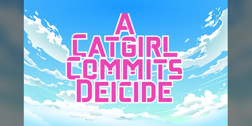Cover image for A Catgirl Commits Deicide