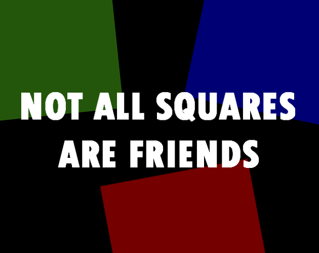 Not All Squares Are Friends