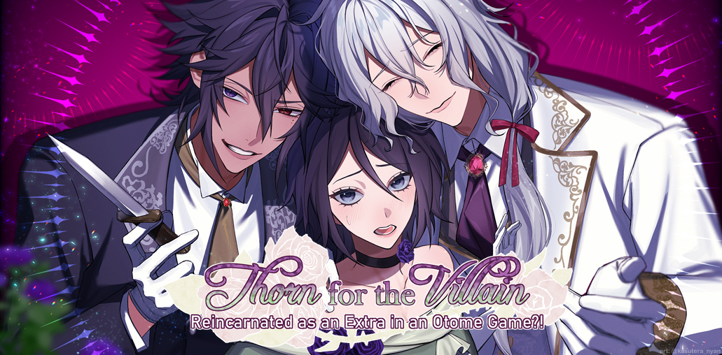 Thorn for the Villain~ Reincarnated as an Extra in an Otome Game?!