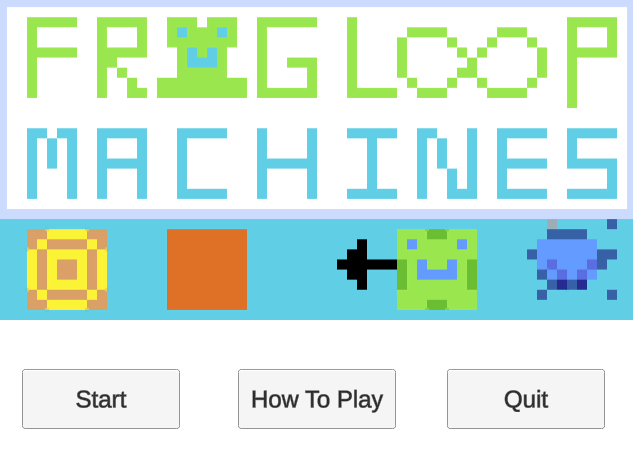 Frog Loop Machines