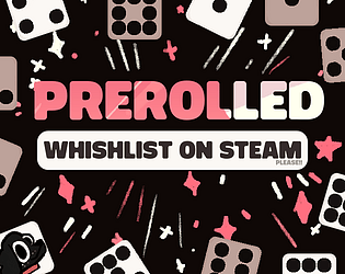 Prerolled [Free] [Strategy] [Windows] [Linux]