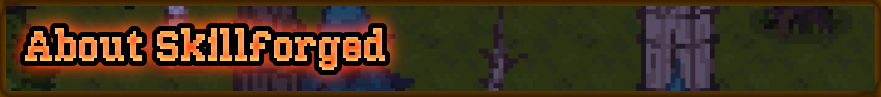 About Skillforged