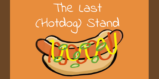 Cover image for The Last (Hotdog) Stand