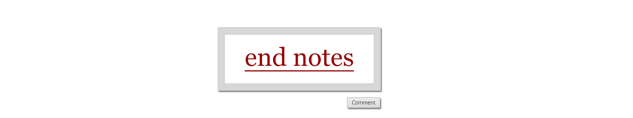 end notes