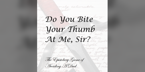 Cover image for Do You Bite Your Thumb At Me, Sir?