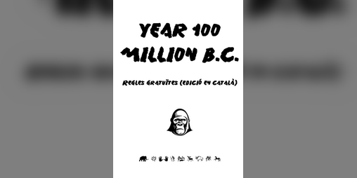 Cover image for YEAR 100 MILLION B.C. - Regles gratuïtes (edició en català)