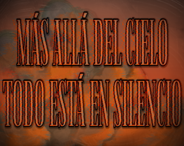 Cover image for MÁS ALLÁ DEL CIELO TODO ESTÁ EN SILENCIO