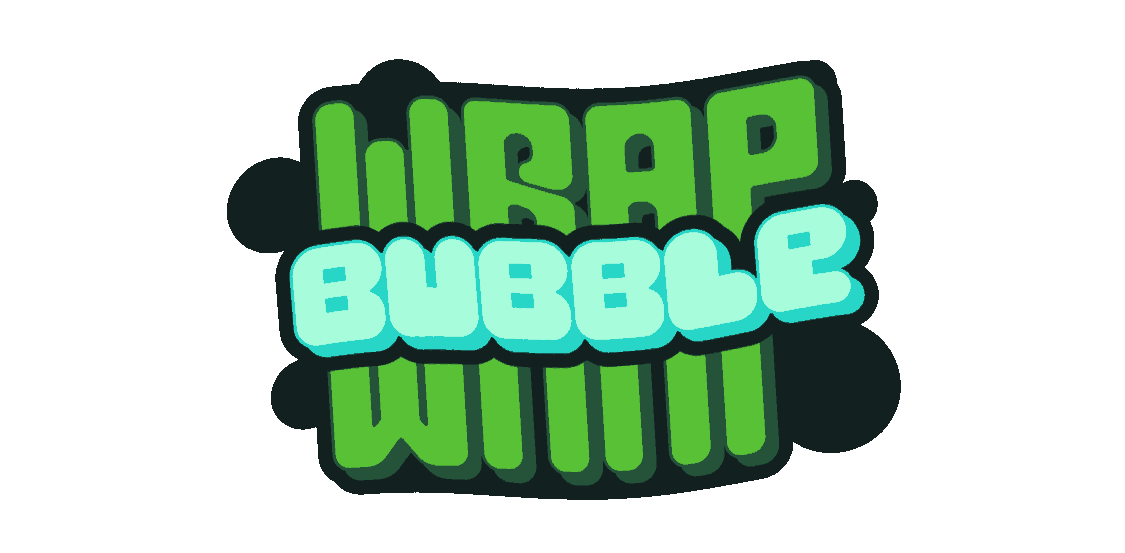 BUBBLE WRAP