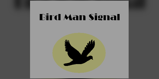 Cover image for Bird Man Signal