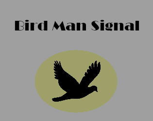 Bird Man Signal
