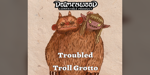 Cover image for Troubled Troll Grotto