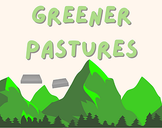 Greener Pastures
