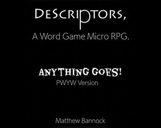 DeScriptors: Anything Goes PWYW Version