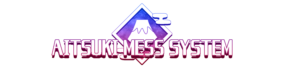 Aitsuki Mess System