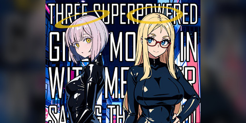 Cover image for Three Superpowered Girls Moved In With Me After Saving the World! - Chapter 4