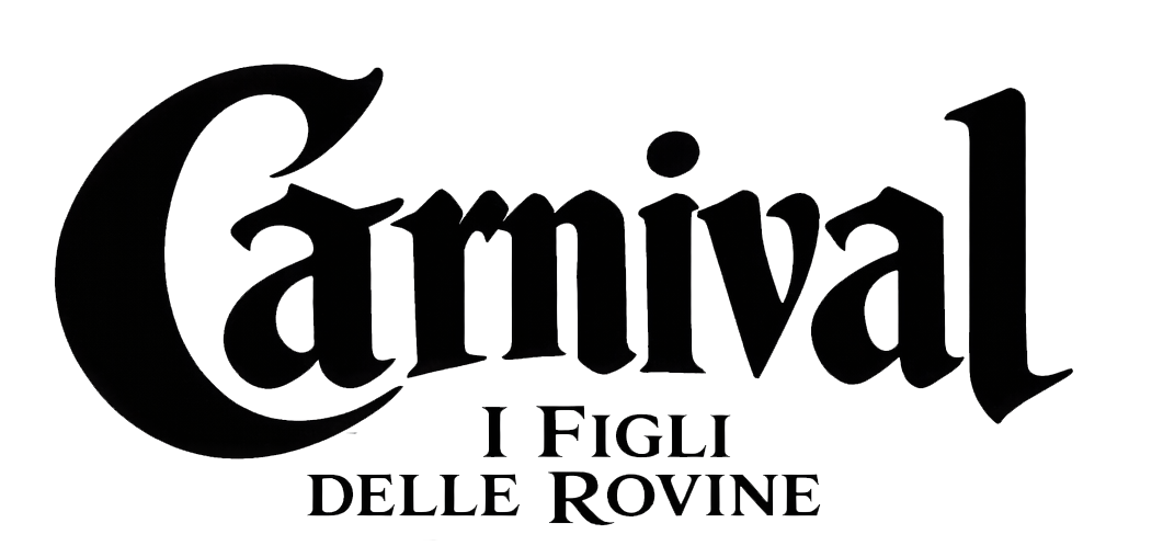 CARNIVAL - I Figli delle Rovine