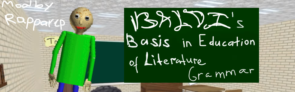 Baldi's Basis of Education and Literature [OLD]