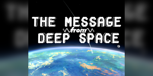 Cover image for The Message from Deep Space (Demo)