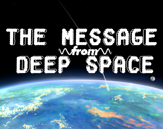 Cover image for The Message from Deep Space (Demo)