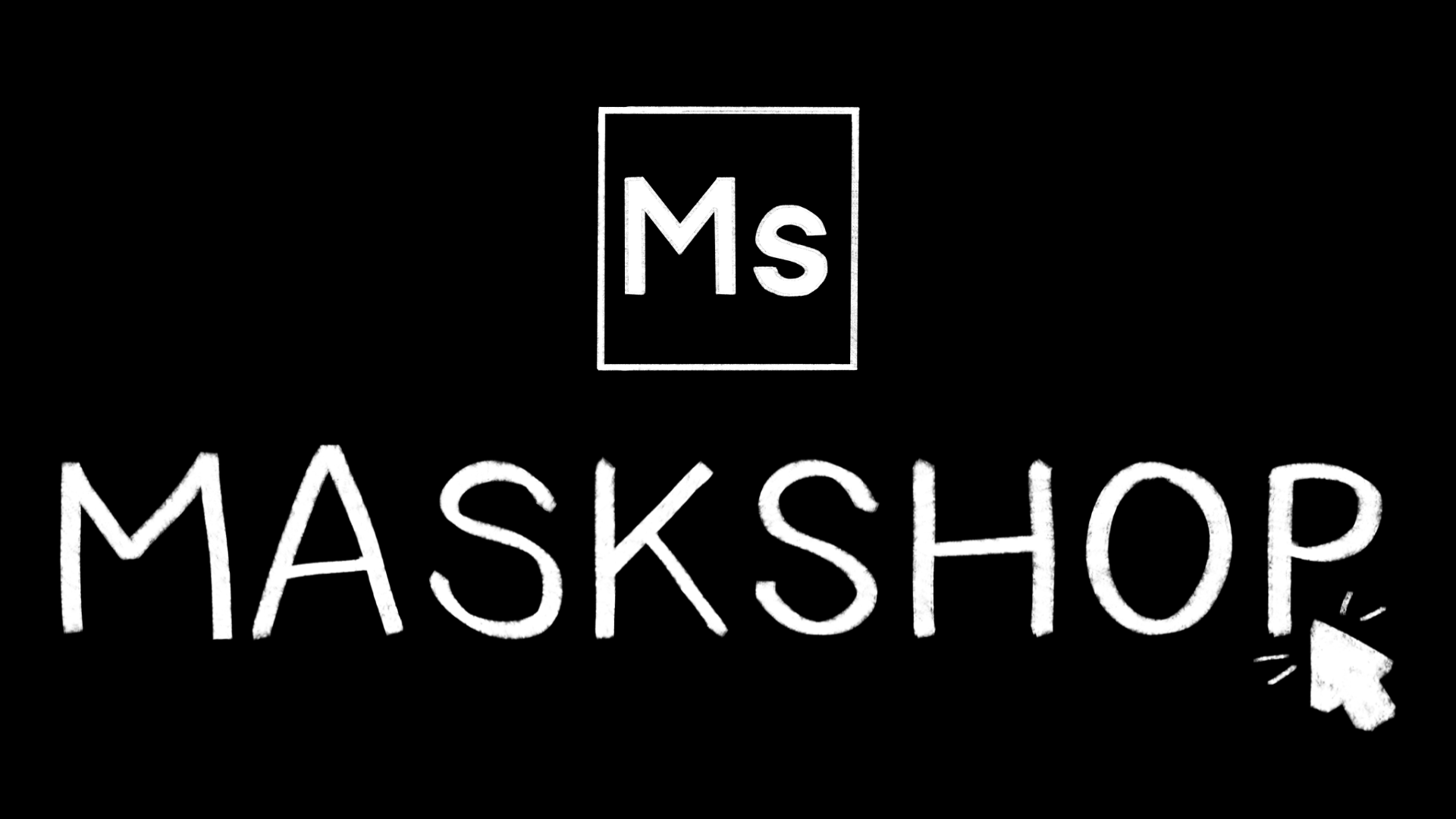 Maskshop