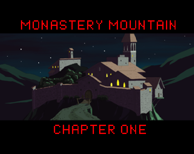 Monastery Mountain - Chapter One