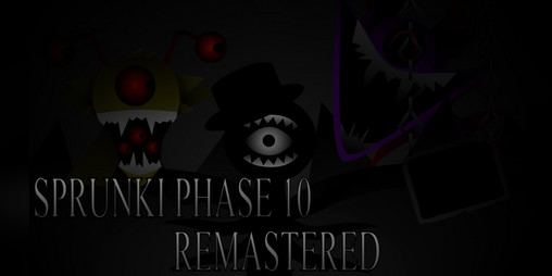 Cover image for Sprunki Phase 10 Remastered