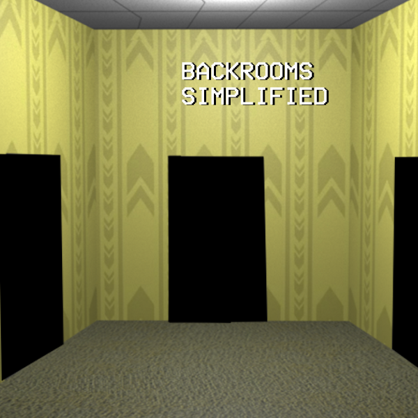 Backrooms Simplified