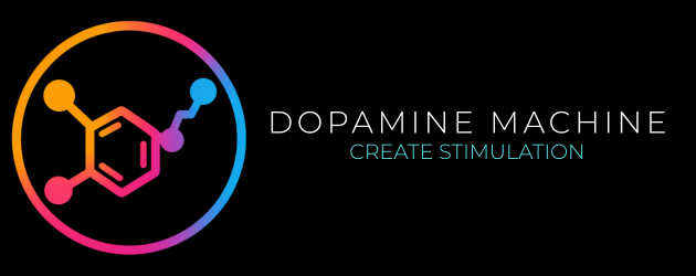 Dopamine Machine