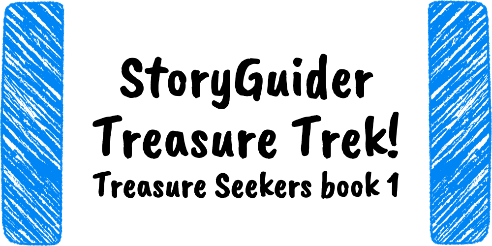 StoryGuider: Treasure Trek!