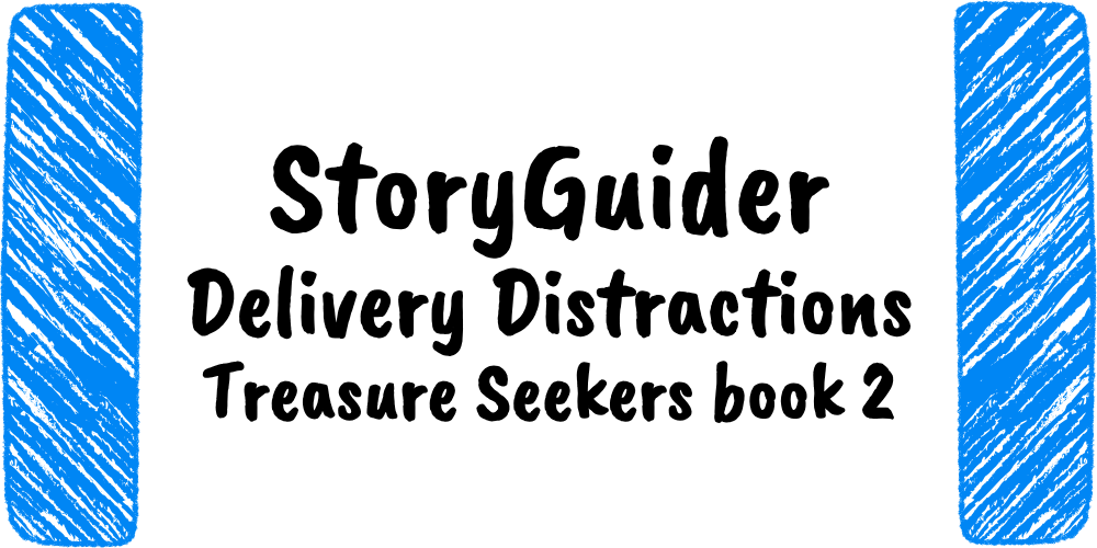 StoryGuider: Delivery Distractions