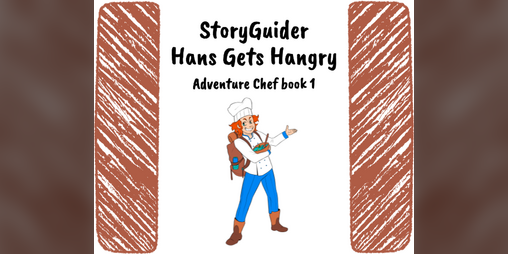 Cover image for StoryGuider: Hans Gets HANGRY!