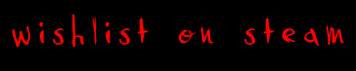 WISHLIST ON STEAM