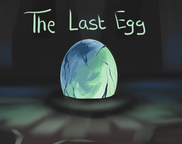 The Last Egg