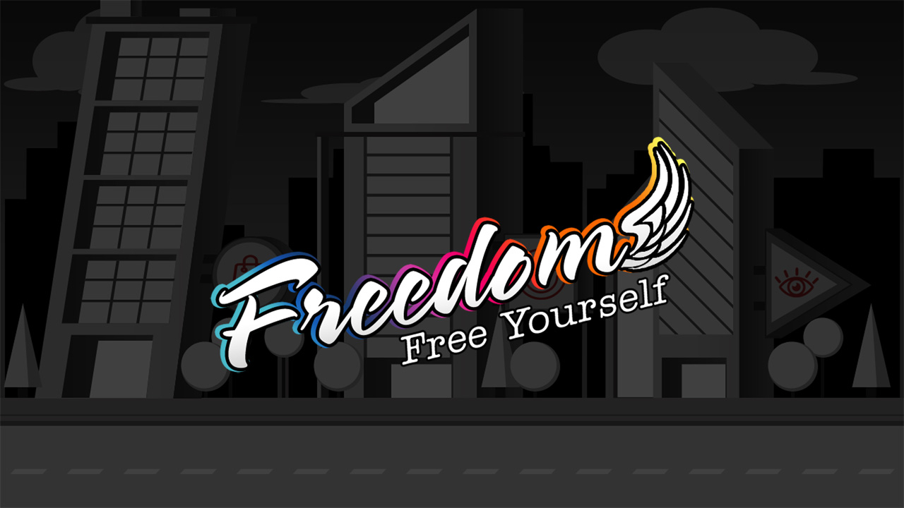 Freedom! Free Yourself!
