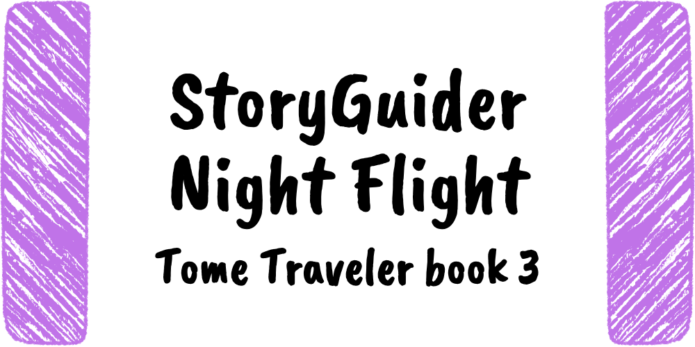 StoryGuider: Night Flight