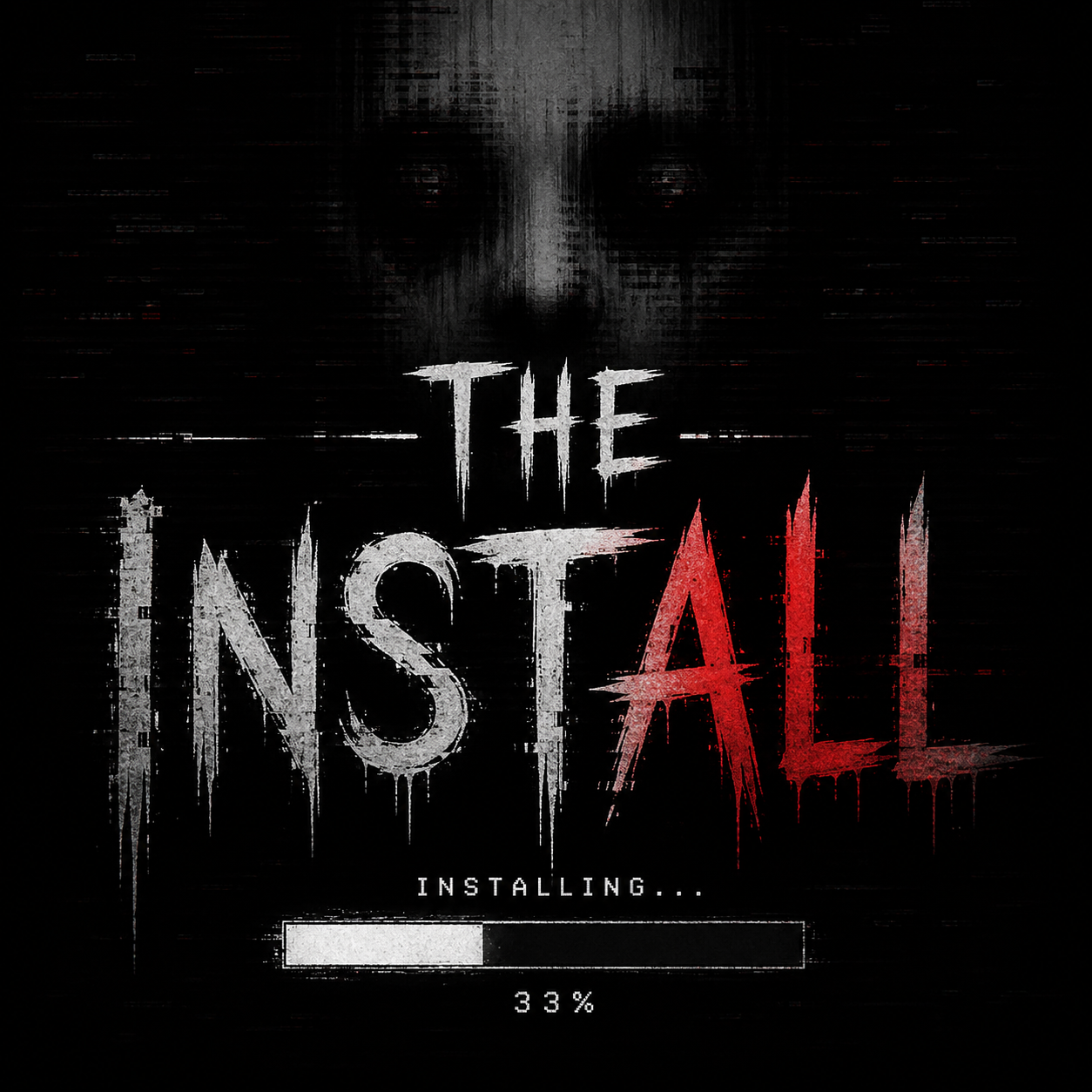 The Install(Early Build)