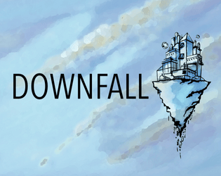 Downfall   - Create the world, and then destroy it. 