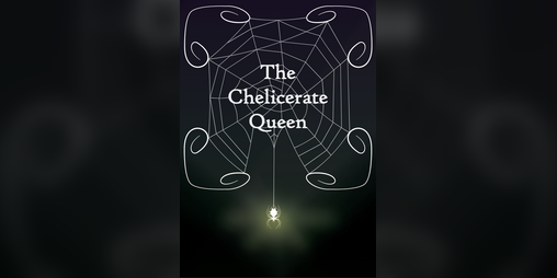Cover image for The Chelicerate Queen: a Trophy Dark incursion
