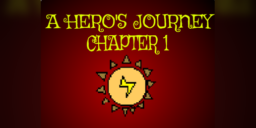 Cover image for [OPEN BETA] A Hero's Journey-Chapter 1: A New Beginning