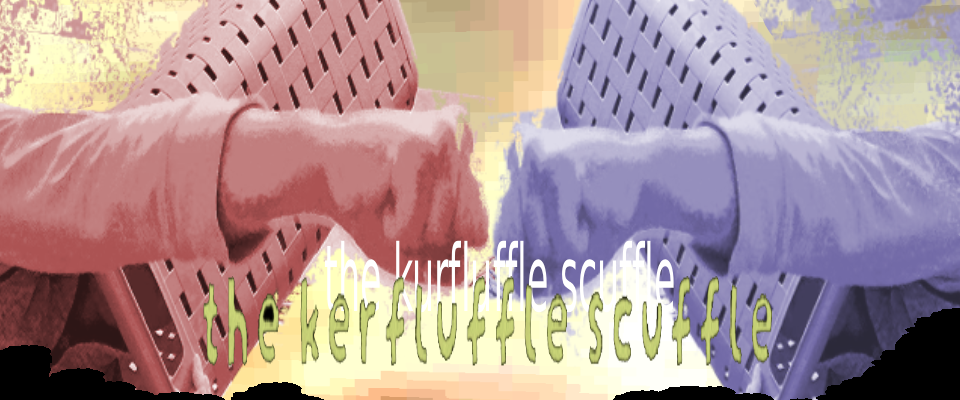 the kerfluffle scuffle