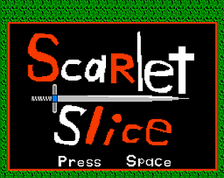 Scarlet Slice (Demo)