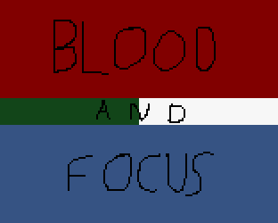 Cover image for Blood and Focus