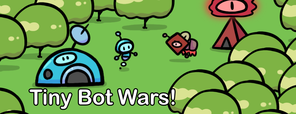 Tiny Bot Wars!