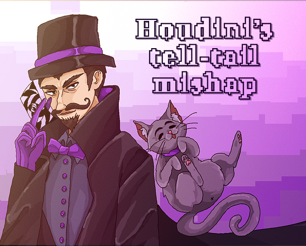 Houdini's Tell-Tail Mishap